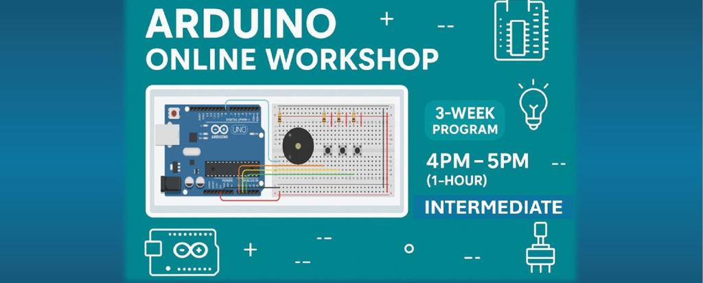 Arduino Intermediate ONLINE Workshop