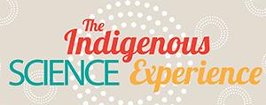 Indigenous Science Experience