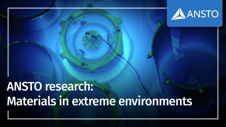 ANSTO analyses the performance of materials in extreme environments ANSTO